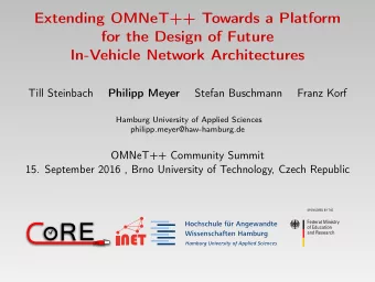 RE  NET  RE  Agenda  Extending OMNeT++  Towards a Platform for  the Design of Future  In-Vehicle