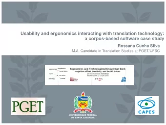 Usability and ergonomics interacting with translation technology:  a corpus-based software case