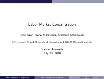 Labor Market Concentration  Jos  e Azar, Ioana Marinescu, Marshall Steinbaum  IESE Business
