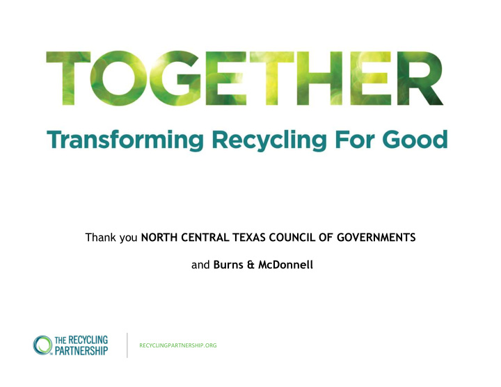 thank you north central texas council of governments and