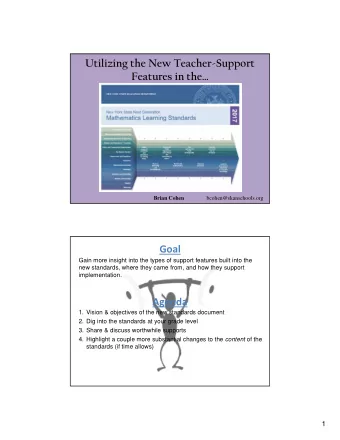 Utilizing the New Teacher-Support  Features in the  Brian Cohen  bcohen@skanschools.org Goal