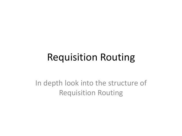 requisition routing