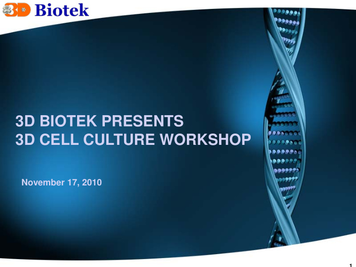 3d biotek presents 3d cell culture workshop