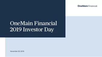 OneMain Financial  2019 Investor Day  November 20, 2019  Cautionary Note Regarding Forward-looking