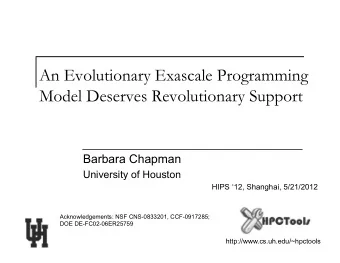 An Evolutionary Exascale Programming  Model Deserves Revolutionary Support  Barbara Chapman