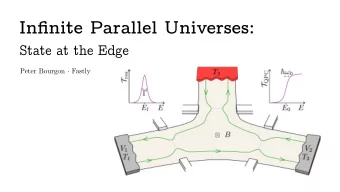 In fi nite Parallel Universes:  State at the Edge  Peter Bourgon  Fastly In fi nite Parallel