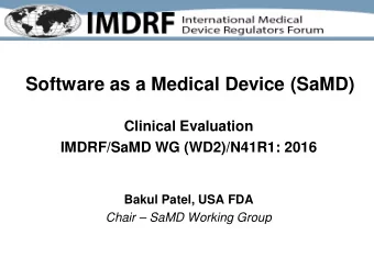 Software as a Medical Device (SaMD)  Clinical Evaluation  IMDRF/SaMD WG (WD2)/N41R1: 2016  Bakul