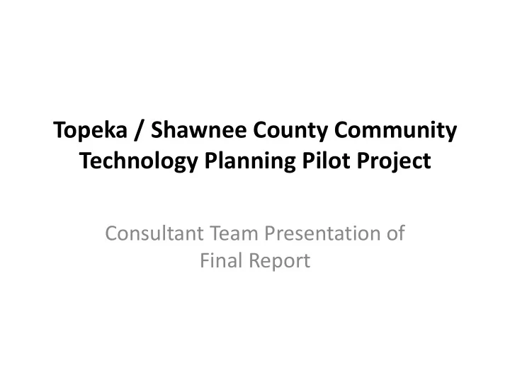 topeka shawnee county community technology planning pilot