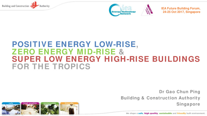 positive energy low rise zero energy mid rise super low