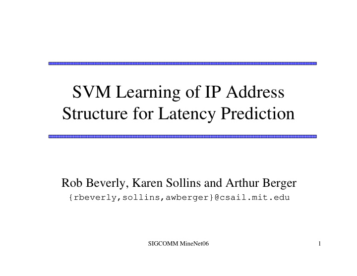 svm learning of ip address structure for latency