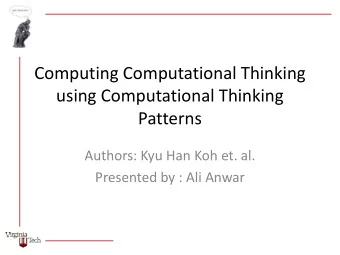 Computing Computational Thinking  using Computational Thinking  Patterns  Authors: Kyu Han Koh et.