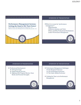 3/21/2017  OVERVIEW OF PRESENTATION Performance Management Systems:  What do we mean by