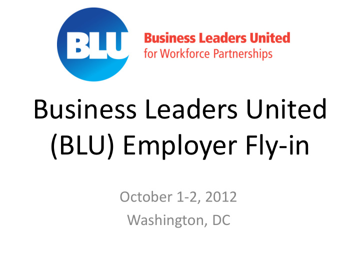 business leaders united blu employer fly in
