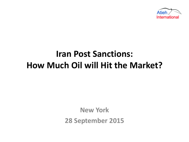 iran post sanctions how much oil will hit the market