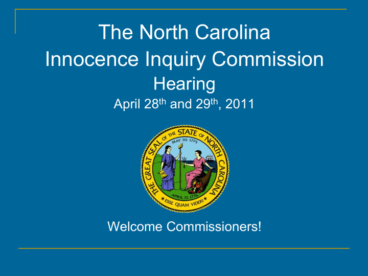 the north carolina innocence inquiry commission
