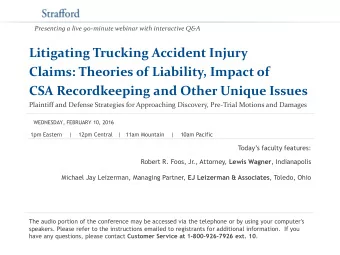 CSA Recordkeeping and Other Unique Issues  Plaintiff and Defense Strategies for Approaching