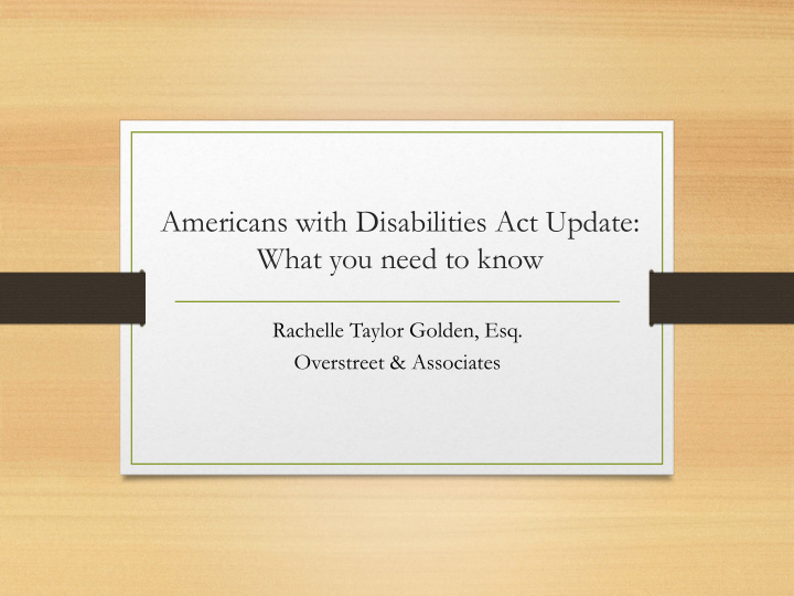 americans with disabilities act update what you need to