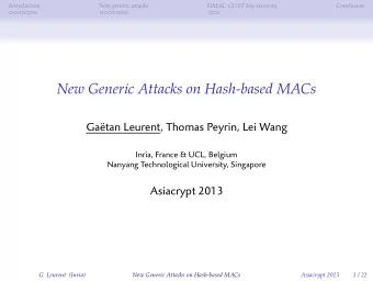 New Generic Attacks on Hash-based MACs  G. Leurent (Inria)  New Generic Attacks on Hash-based MACs