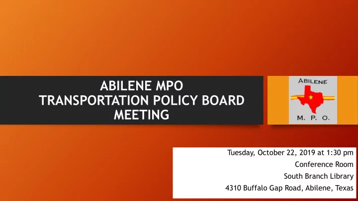 abilene mpo transportation policy board meeting