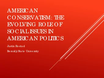 AME  RI  CAN  CONSE  RVAT  I  SM: T  HE  E  VOL  VI  NG ROL  E  OF  SOCI  AL  I  SSUE  S I  N  AME