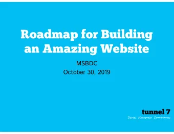 Roadmap for Building  an Amazing Website  MSBDC  October 30, 2019  tunnel 7  Design   Marketing