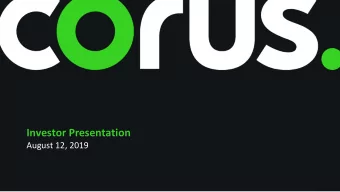 Investor Presentation  August 12, 2019  Safe Harbour Disclosure: Forward-looking Information  2