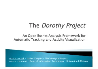 An Open Botnet Analysis Framework for  An Open Botnet Analysis Framework for  Automatic Tracking