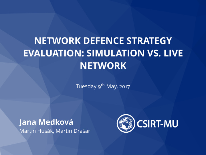 network defence strategy evaluation simulation vs live