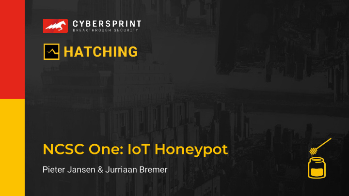 ncsc one iot honeypot