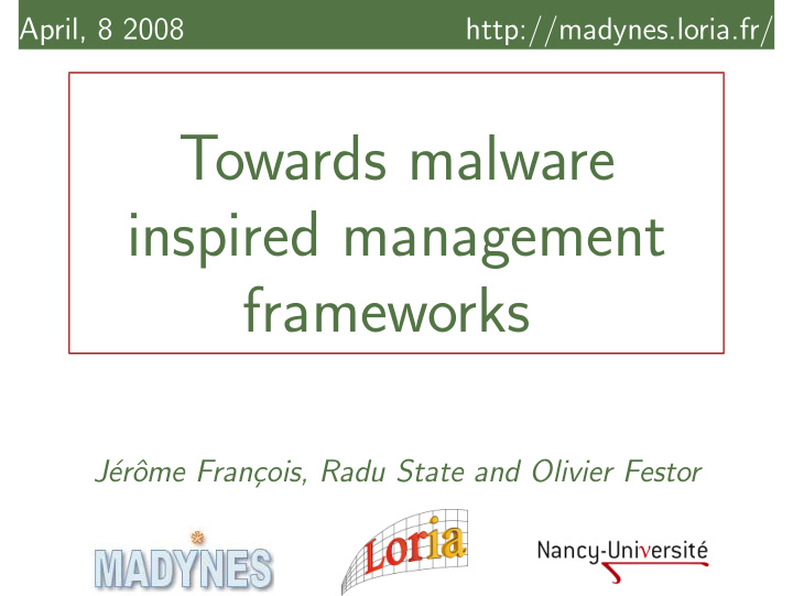 towards malware inspired management frameworks