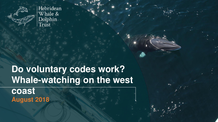do voluntary codes work whale watching on the west coast