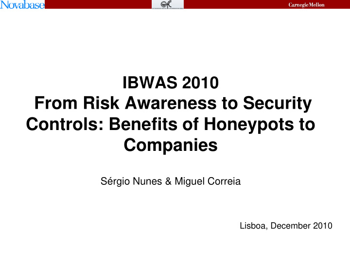 controls benefits of honeypots to