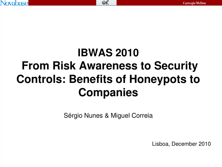 controls benefits of honeypots to