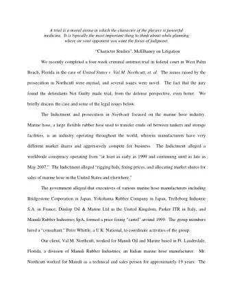 A trial is a moral arena in which the character of the players is powerful  medicine.  It is