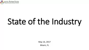 State of the In  Industry  ry  May 16, 2017  Miami, FL  Total apparel +2.7% in  in 2016:  m  most