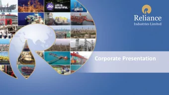 Corporate Presentation  India: A Glimpse  1.3 Bn  27  2  Total Population  Median Age  US$Tr  URBAN