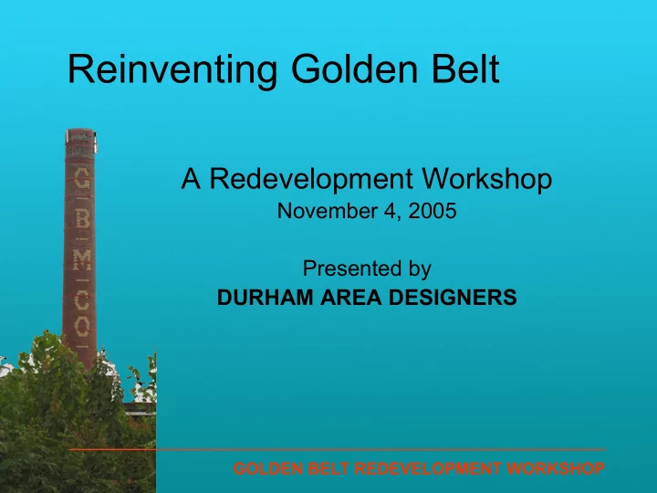 reinventing golden belt