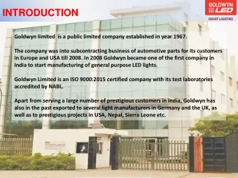 INTRODUCTION  Goldwyn limited  is a public limited company established in year 1967.  The company