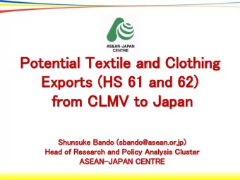 Expo  xport  rts (H  (HS  S 61  61 an  and  d 62  62)  fr  from  om CLMV  V to  o Ja  Japa  pan  Sh