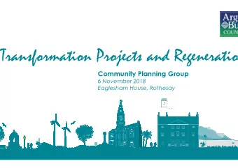 Transformation Projects and Regeneration  Community Planning Group  6 November 2018  Eaglesham