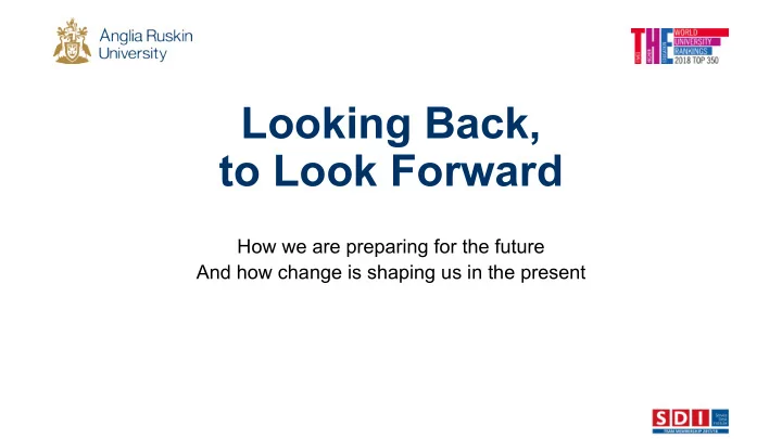looking back to look forward