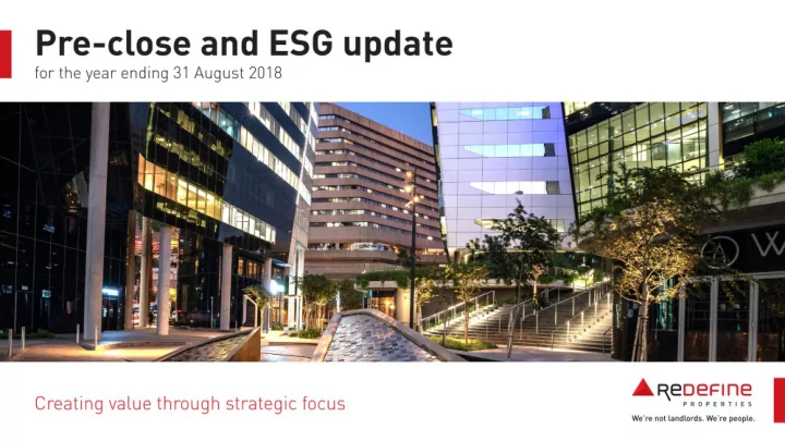 0 redefine pre close and esg update for the year ending