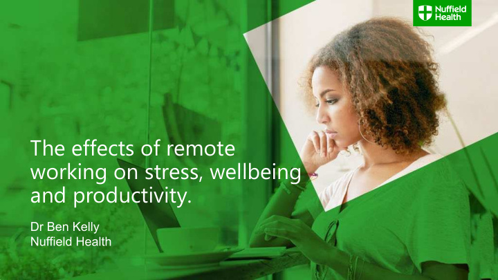 the effects of remote working on stress wellbeing and