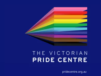 pridecentre.org.au  Victorian Pride Centre  Community Information Evening  Fitzroy Street Community