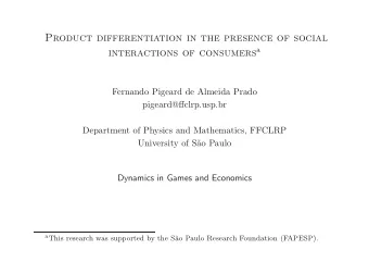 Product differentiation in the presence of social interactions of consumers a  Fernando Pigeard de