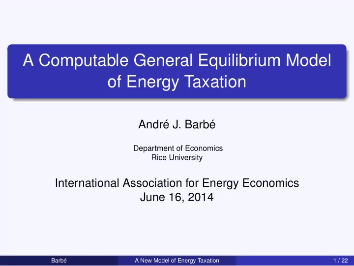 a computable general equilibrium model of energy taxation