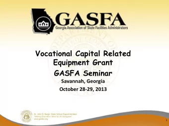 Savannah, Georgia  October 28-29, 2013  1  Advo  vocating  cating for Su  Success  ss with  h New