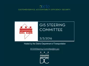 GIS STEERING  COMMITTEE  3/3/2016  Hosted by the District Department of Transportation