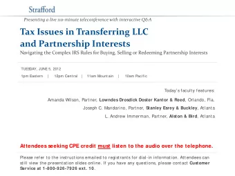 Tax Issues in Transferring LLC  and Partnership Interests  Navigating the Complex IRS Rules for