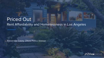 Priced Out  Rent Affordability and Homelessness in Los Angeles  Alexander Casey, Zillow Policy